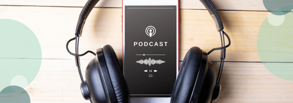 header image for This Naked Mind Top Podcast picks list - cell phone with podcast on it surrounded by headphones